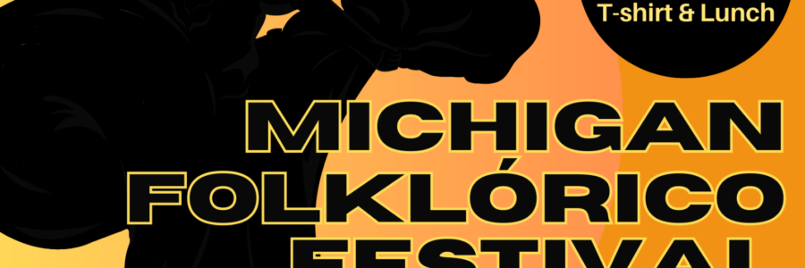 Michigan Folklórico Festival 2024